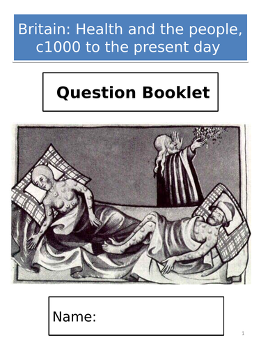 AQA GCSE History; Britain: Health and the people, c1000 to the present day - Exam Question Booklet