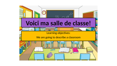 Voici ma salle de classe French Year 7