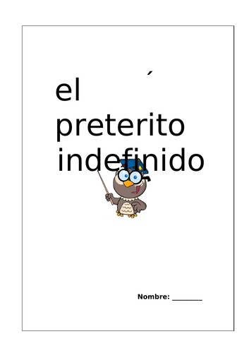 Spanish Preterite Booklet for Year 12