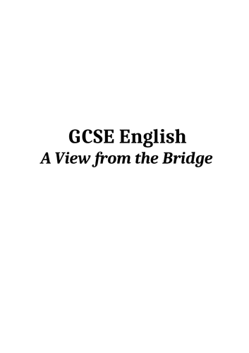 A* GCSE Notes on A View From the Bridge