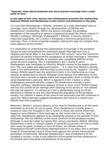 Othello A* Essay -‘Texts about husbands and wives present marriage from a male point of v