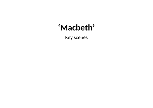 Macbeth - key scenes