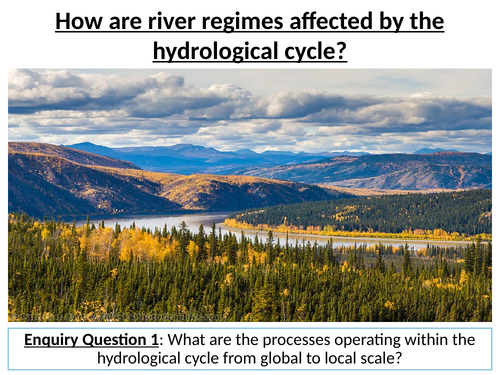 River Regimes (Edexcel Geography A Level lesson new spec)