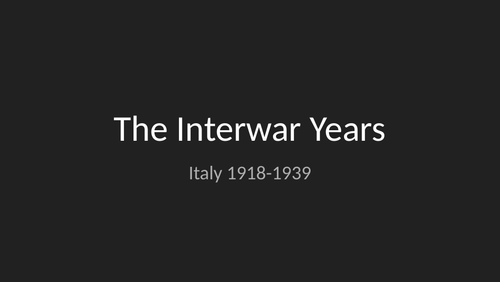 Italy in the Interwar Years: From Liberalism to Fascism (1918-24)