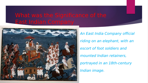 The Significance of the East Indian Company