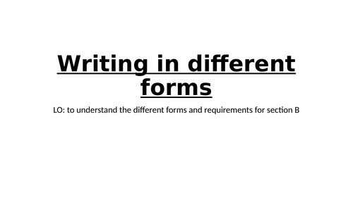 Writing in different forms