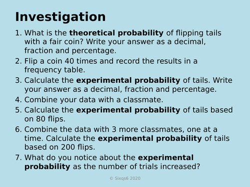 Quick Maths Investigation - Probability - Experimental Probability