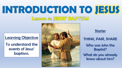 Introducing Jesus - Jesus' Baptism!