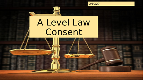 OCR A Level Law Defence of Consent PPT