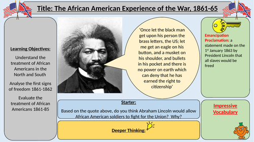 African American Experience of American Civil War - OCR J411 The Making of America 1789-1900