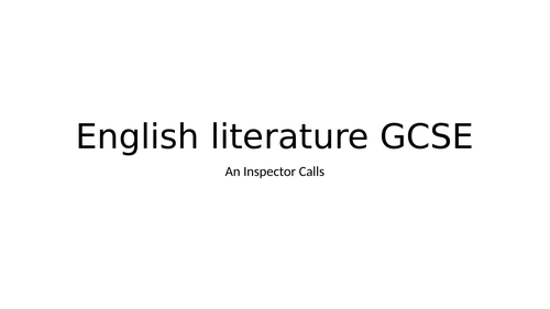 English literature - An Inspector Calls