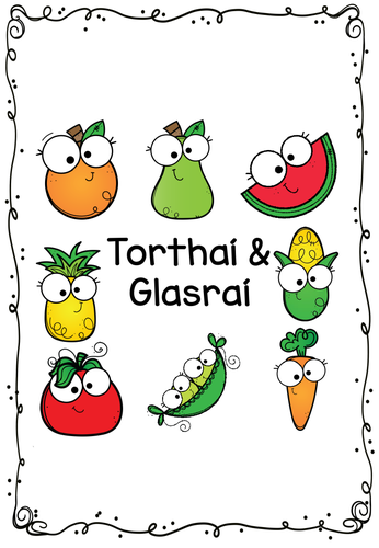 Tórthaí & Glasraí Fruit & Vegetables Vocab Booklet
