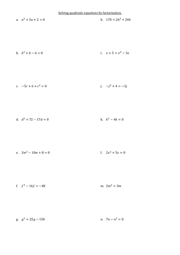 Solving quadratic equations by factorisation.