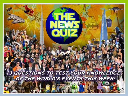 The News Quiz 2nd - 9th March 2020 Form Tutor Time Current Affairs