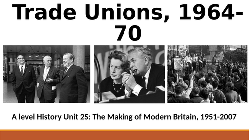 Harold Wilson and the Trade Unions - In Place of Strife 1969 - AQA A Level History Unit 2S