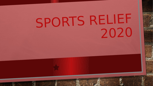 Sports Relief 2020 - PowerPoint Presentation - Assembly - In Class