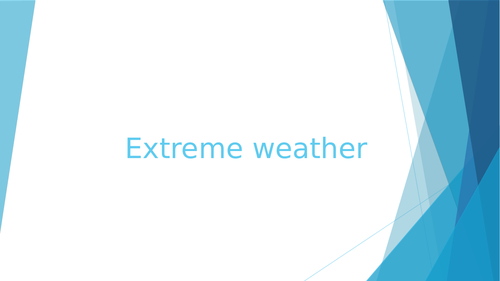 Extreme weather