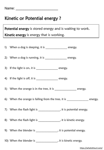 Kinetic or Potential Energy Worksheets