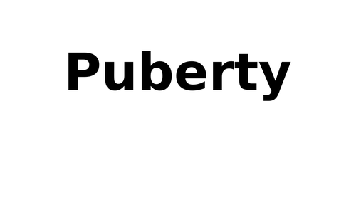 Puberty - Lesson & Differentiated Work