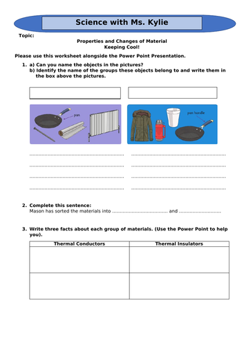 KS2 Y5 Materials and their Properties. Keeping things cool