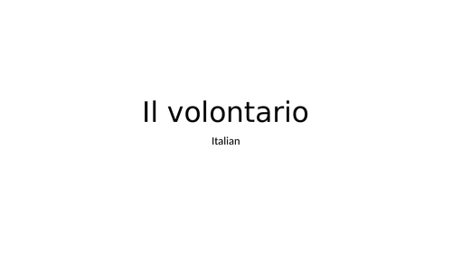 Italian GCSE - Il volontario