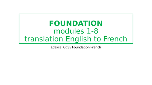 Edexcel GCSE Foundation French English to French translation