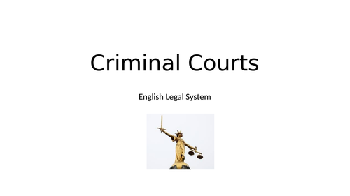 Criminal Court System - AQA Law English Legal System lesson 3