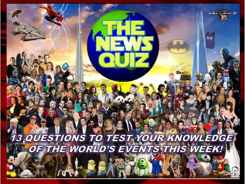 The News Quiz 30th March - 20th April 2020 Form Tutor Time Current Affairs