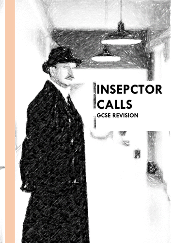 Inspector Calls- Revision Booklet + Lessons