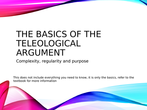 The Teleological Argument Ppt - AQA Religious Studies