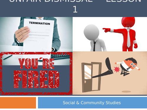 Social and Community Studies - Workplace Rights - Unfair Dismissal lessons