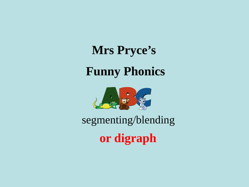 or digraph Mrs Pryce's Funny Phonics