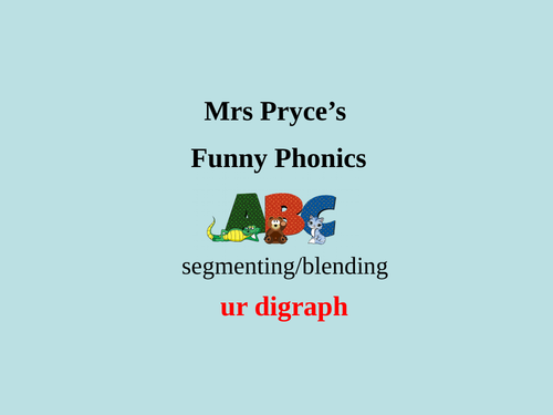 ur digraph Mrs Pryce's Funny Phonics