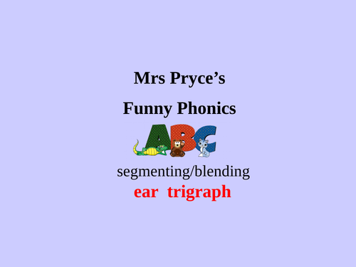 ear trigraph Mrs Pryce's Funny Phonics