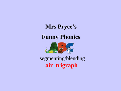 air trigraph Mrs Pryce's Funny Phonics