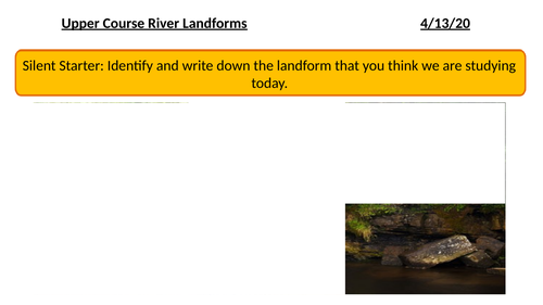 Upper Course River Landforms