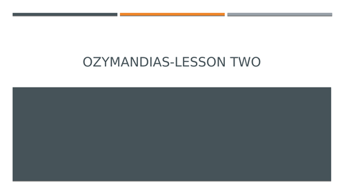 Ozymandias-Lesson Two