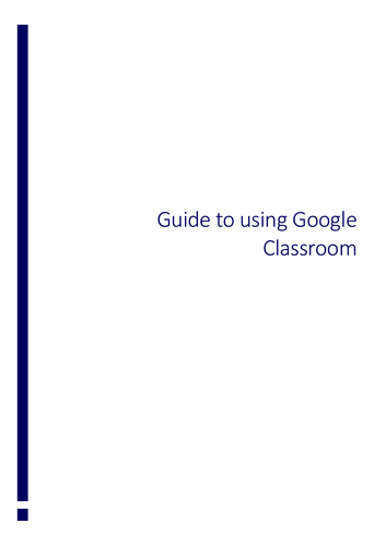 Complete user guide to using Google classroom