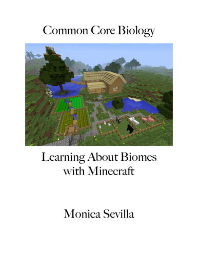 Common Core Biology: Learning about Biomes with Minecraft eBook PDF