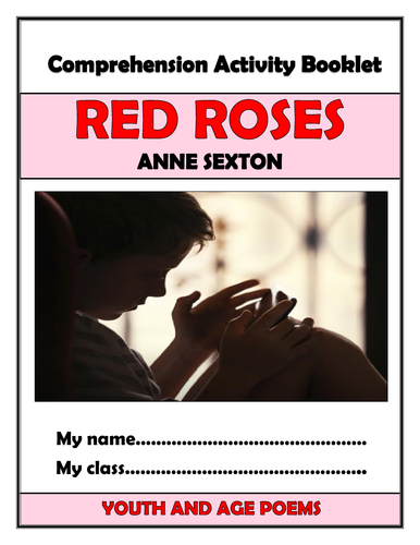 Red Roses - Anne Sexton - Comprehension Activities Booklet!