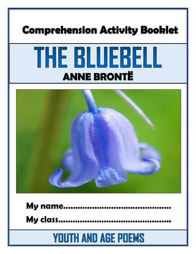 The Bluebell - Anne Brontë - Comprehension Activities Booklet!