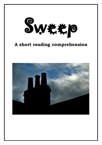 Year 5/6 Short Reading Comprehension - Sweep (chimney)