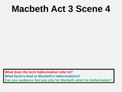 Act 3 Scene 4 Macbeth for home learning