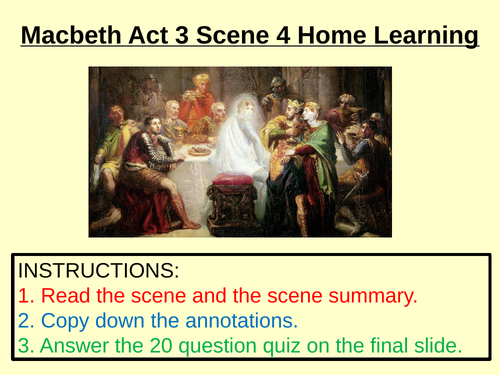 Act 3 Scene 4 Macbeth for home learning
