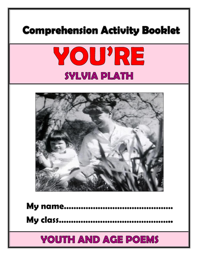You're - Sylvia Plath - Comprehension Activities Booklet!