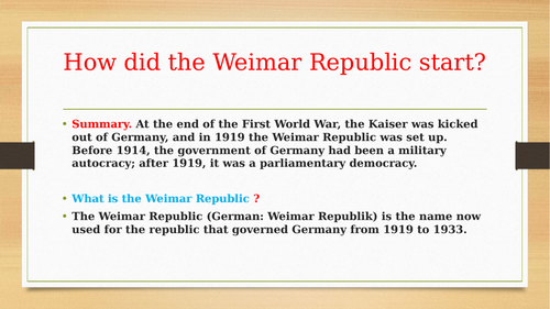 How did the Weimar Republic Start? What were  the challenges and why did it fail?