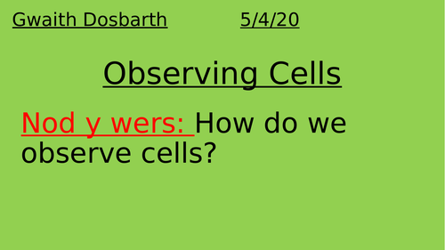 Observing cells