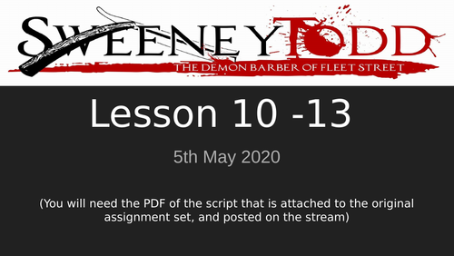 A level Drama Sweeny Todd (2nd set of lessons)