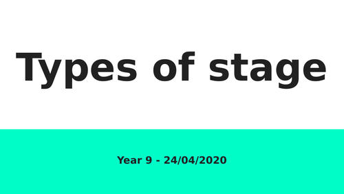 Two Faces - Types of Stage (Focus on Thrust)
