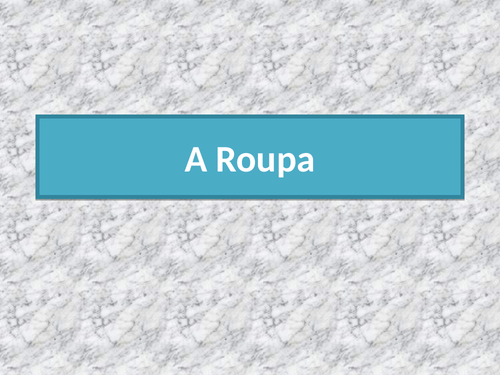 Roupa (Clothing in Portuguese) PowerPoint Distance Learning